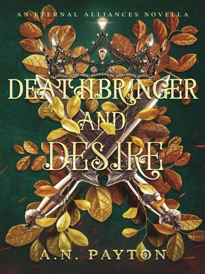 cover image of Deathbringer and Desire